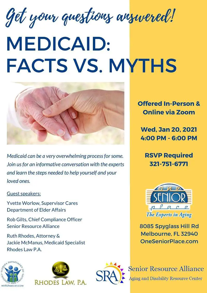 MEDICAID: FACTS VS. MYTHS presented by One Senior Place ...
