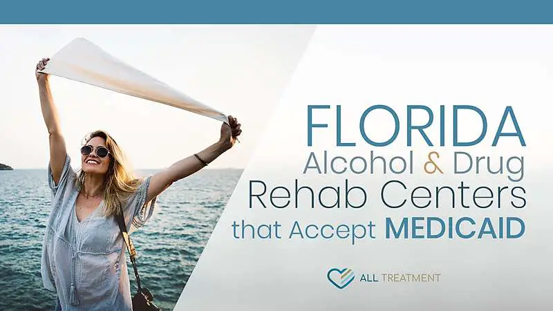 Florida Alcohol &  Drug Rehab Centers That Accept Medicaid ...