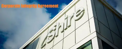 Shire Corporate Integrity Agreement: New Payment ...