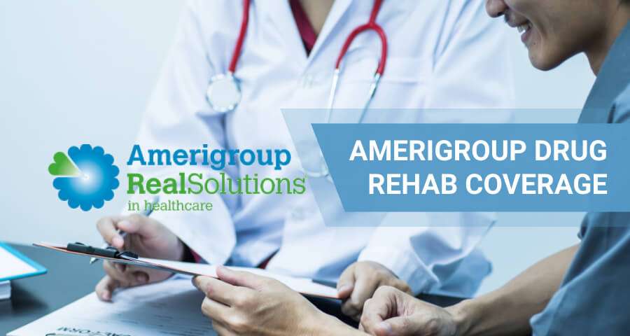 Amerigroup Insurance For Drug Rehab: Is SAD Covered?