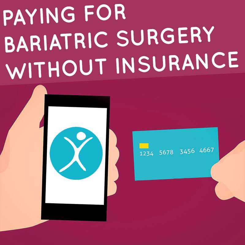 How to Pay for Bariatric Surgery Without Insurance