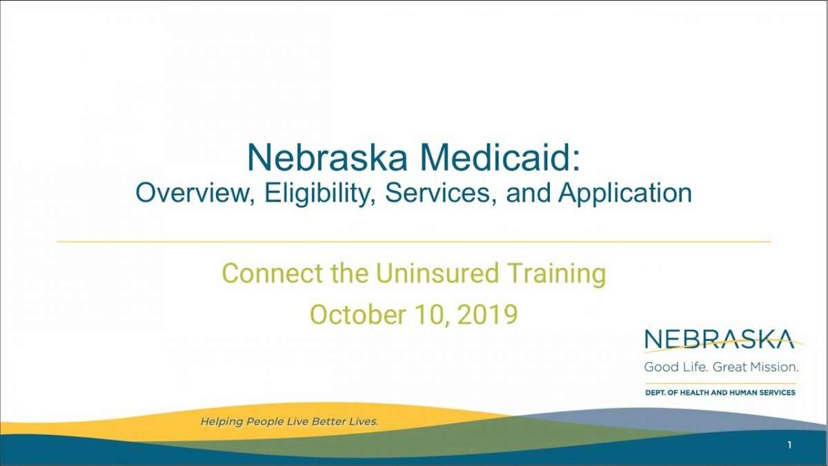 Nebraska Medicaid Eligibility &  Application