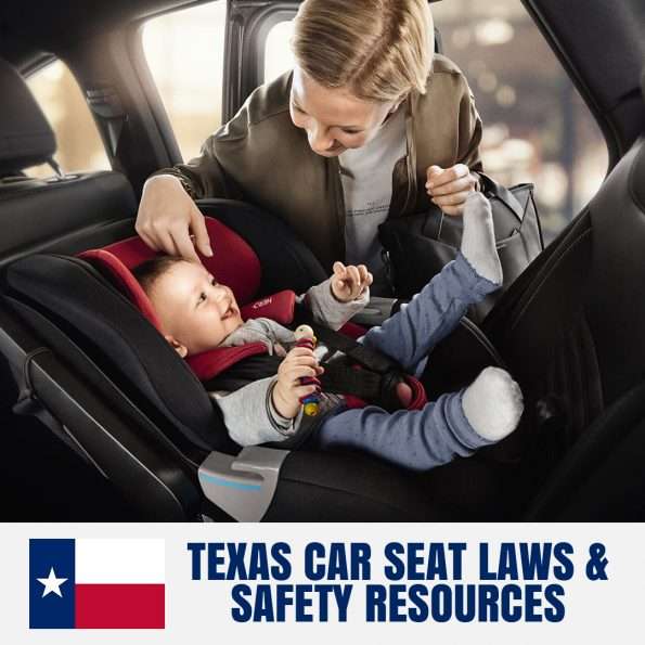 Texas Car Seat Laws (2021): Current Laws &  Safety Resources for Parents ...