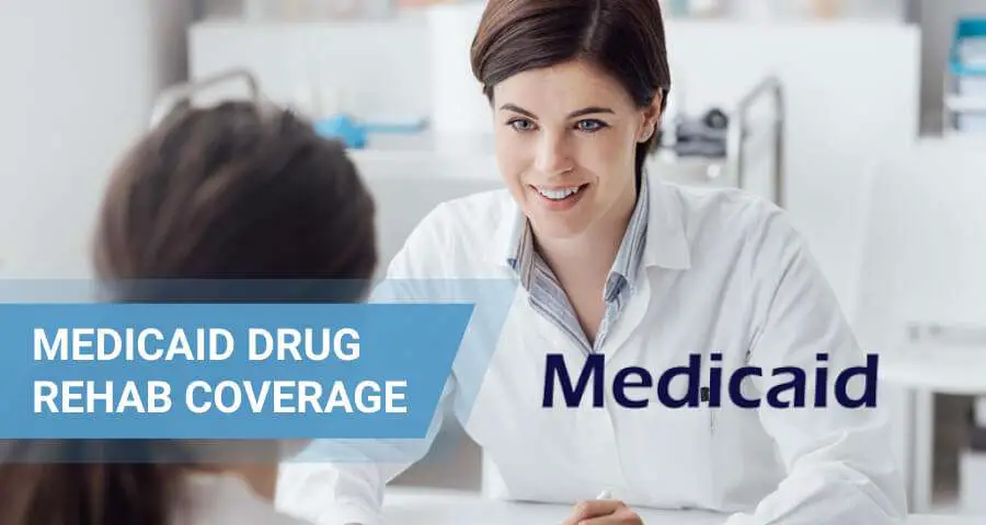 Medicaid Insurance &  Coverage For Drug Rehab: Overview