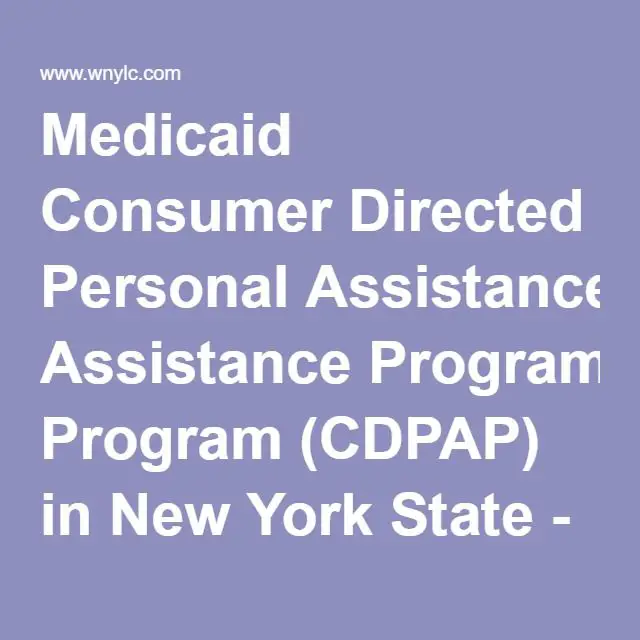Medicaid Consumer Directed Personal Assistance Program (CDPAP) in New ...