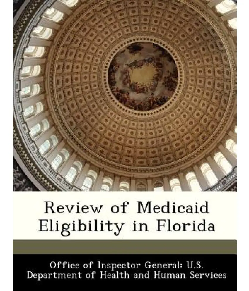 Review of Medicaid Eligibility in Florida: Buy Review of Medicaid ...