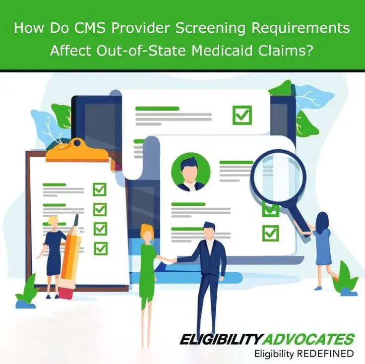 CMS Provider Screening Requirements &  Out