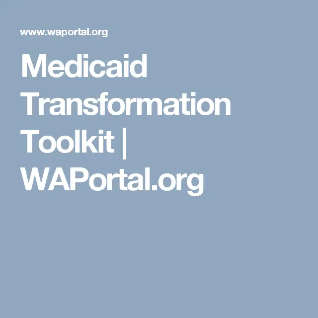 Medicaid Transformation Toolkit