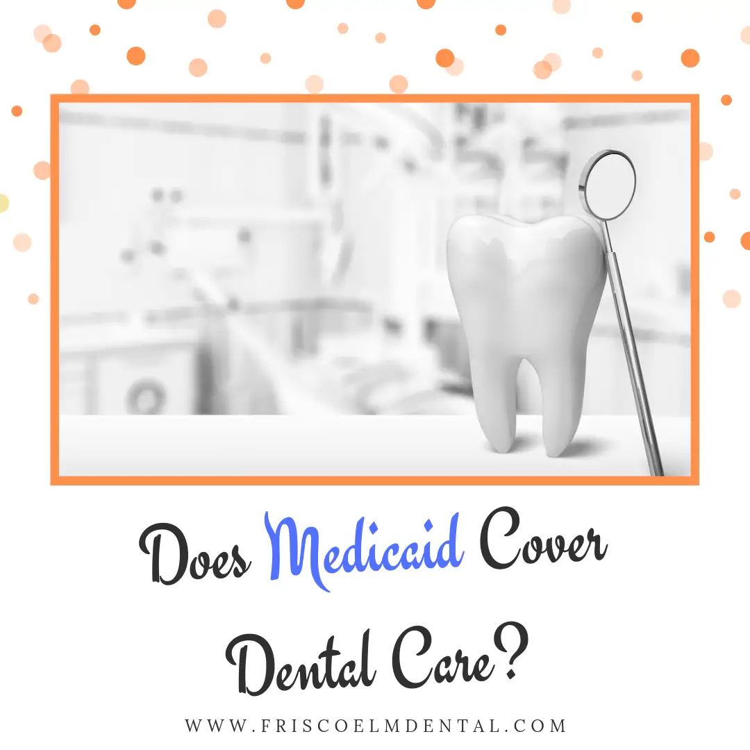Will Medicaid Pay For Root Canal
