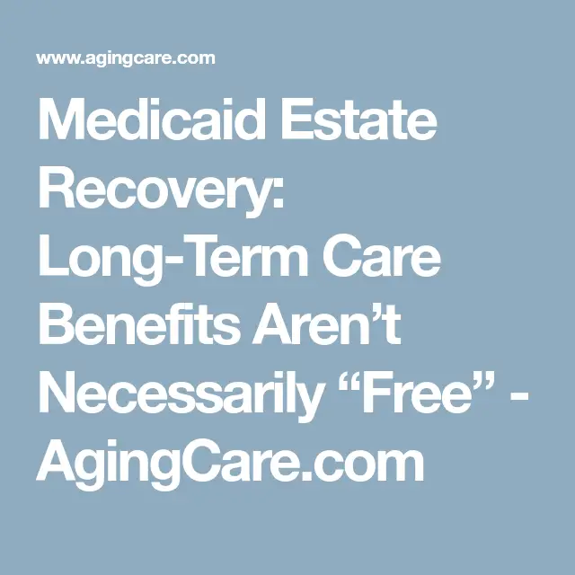 Medicaid Estate Recovery: Long